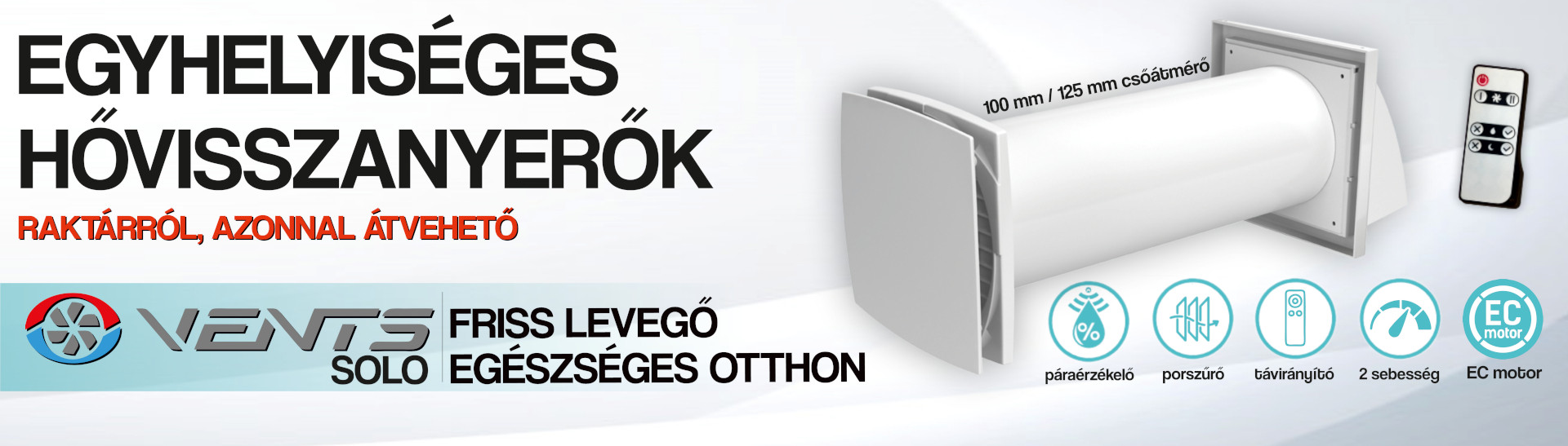VENTS EGYHELYISÉGES HŐVISSZANYERŐ RAKTÁRRÓL